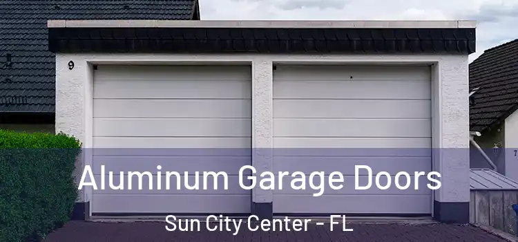  Aluminum Garage Doors Sun City Center - FL