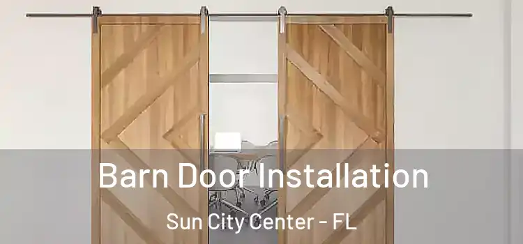  Barn Door Installation Sun City Center - FL