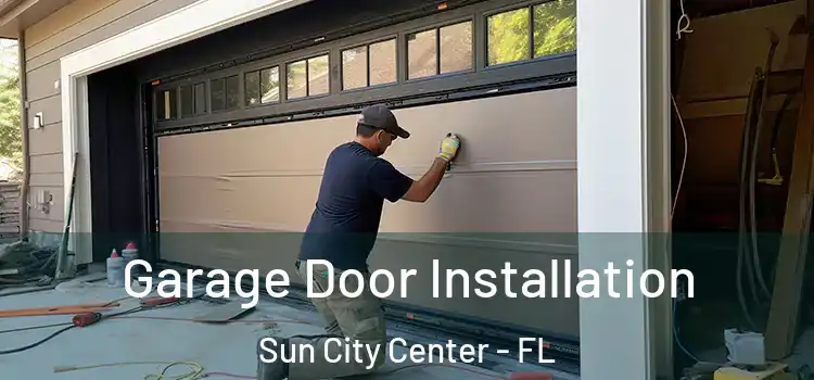  Garage Door Installation Sun City Center - FL