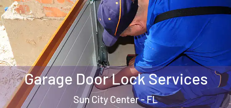 Garage Door Lock Services Sun City Center - FL