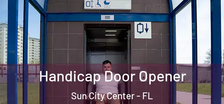  Handicap Door Opener Sun City Center - FL