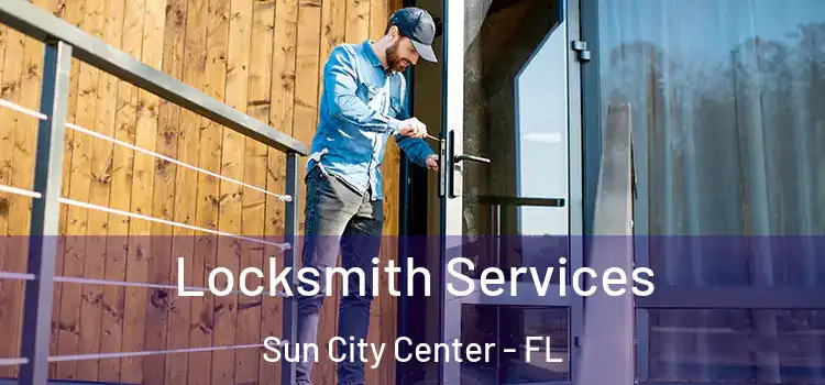  Locksmith Services Sun City Center - FL