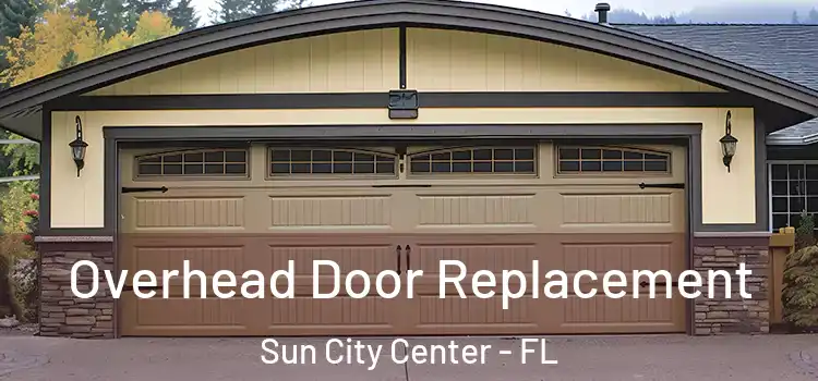  Overhead Door Replacement Sun City Center - FL