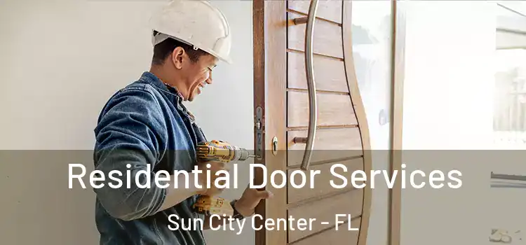  Residential Door Services Sun City Center - FL
