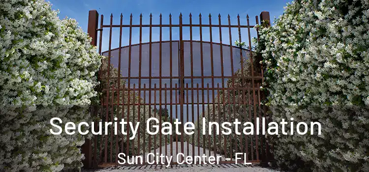  Security Gate Installation Sun City Center - FL