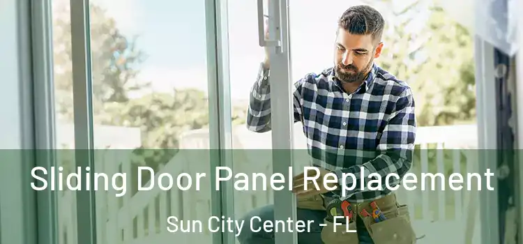  Sliding Door Panel Replacement Sun City Center - FL